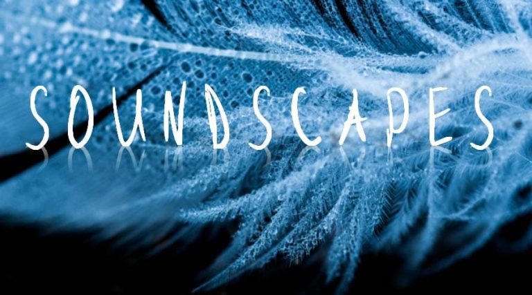 Soundscapes